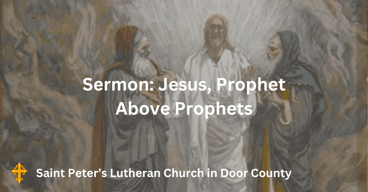 Sermon: Jesus, Prophet Above Prophets