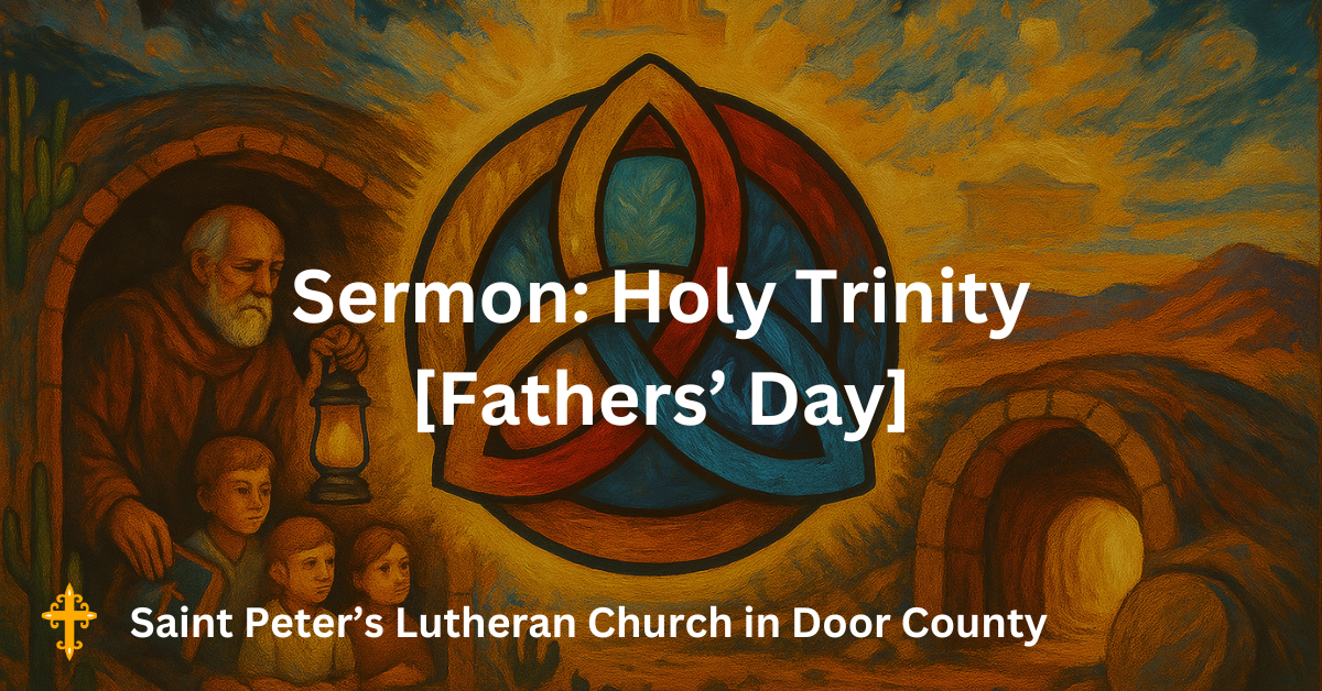 Sermon: Holy Trinity [Fathers' Day]