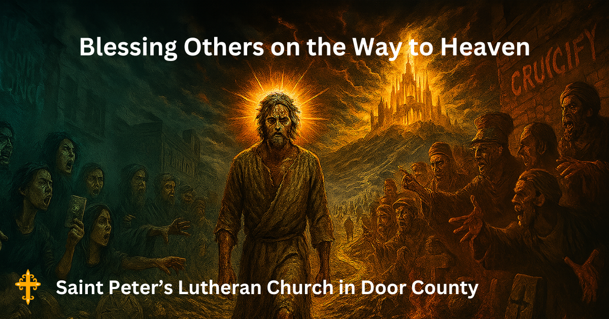 Blessing Others on the Way to Heaven
