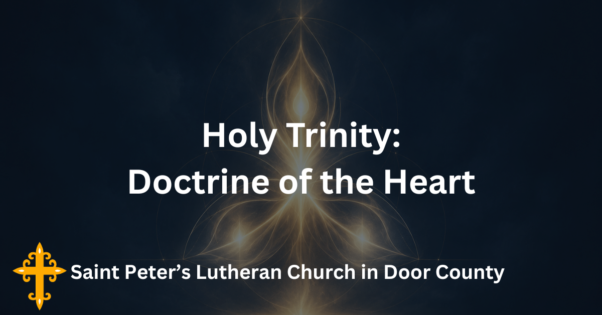 Holy Trinity: Doctrine of the Heart